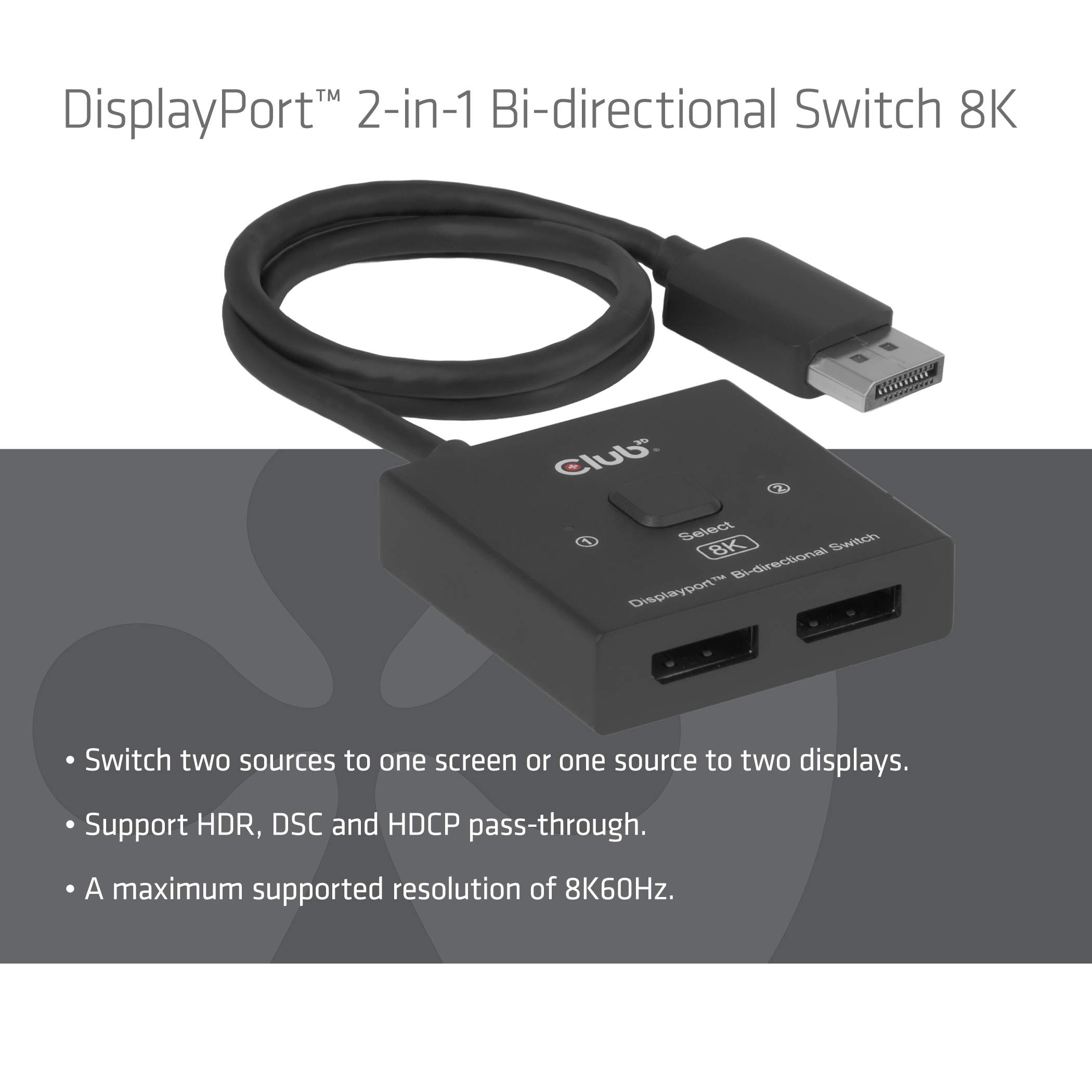 Club 3D DisplayPort Switch 2-in-1 Bi-Direktional 8K60Hz - KVM-Umschalter, Ansicht 3